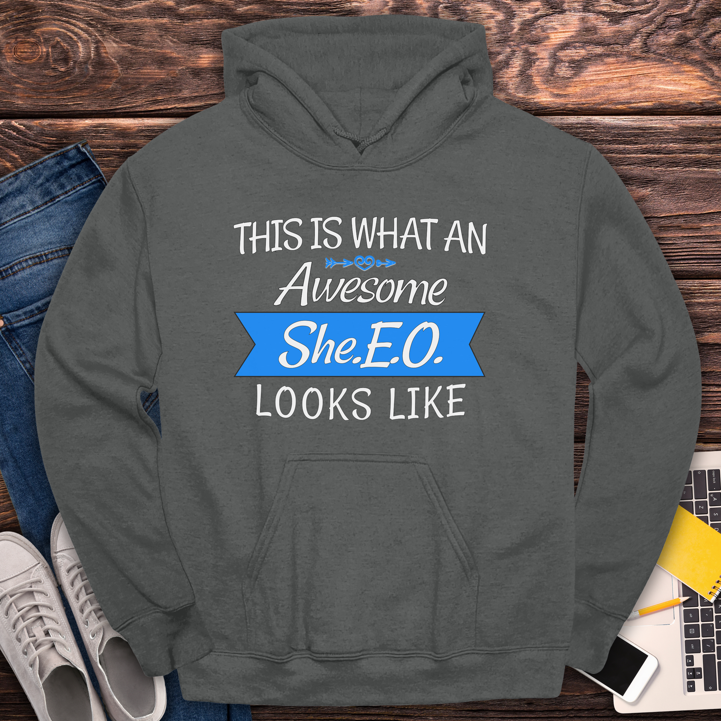 This Is What An Awesome SHE.E.O. Looks Like - Hoodie