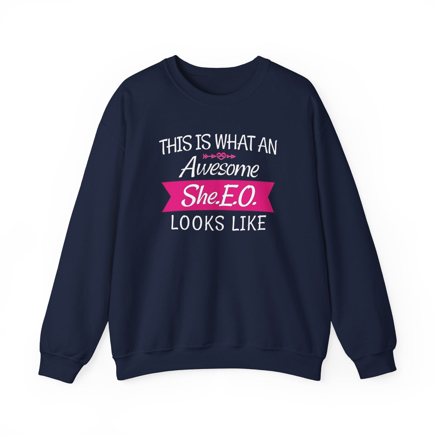 This Is What An Awesome SHE.E.O. Looks Like - Sweatshirt