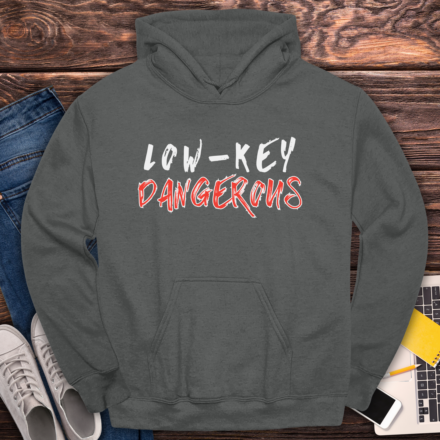 Low-Key Dangerous - Hoodie