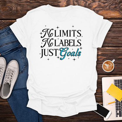 No Limits, No Labels, Just Goals - T-Shirt