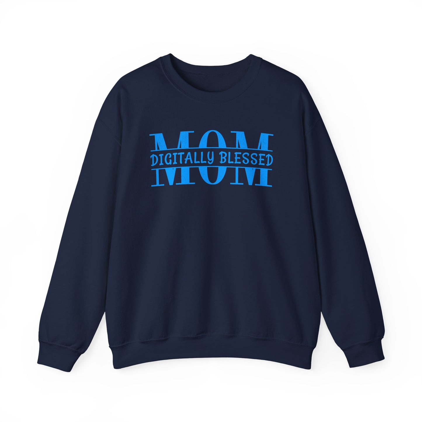 Digitally Blessed Mom - Sweatshirt