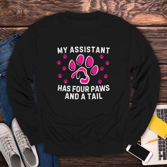 My Assistant Has 4 Paws And A Tail - Sweatshirt