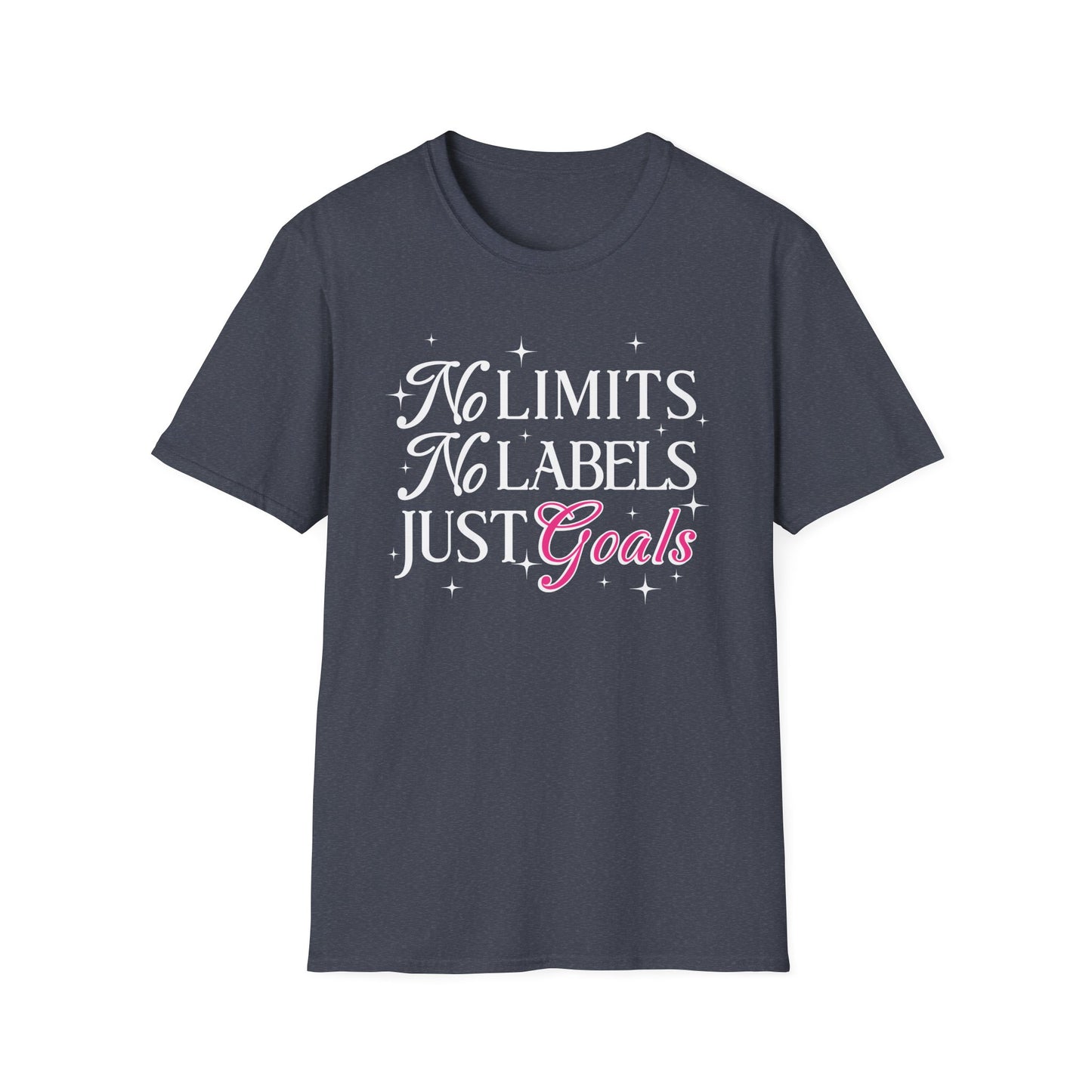 No Limits, No Labels, Just Goals - T-Shirt