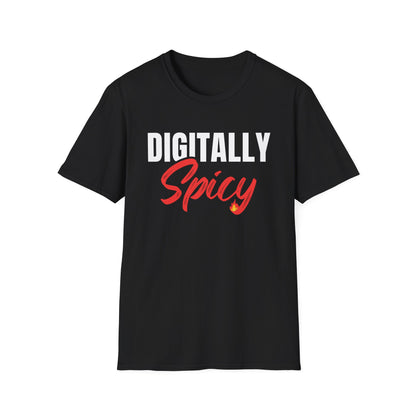 Digitally Spicy - T-Shirt