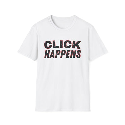 Click Happens - T-Shirt