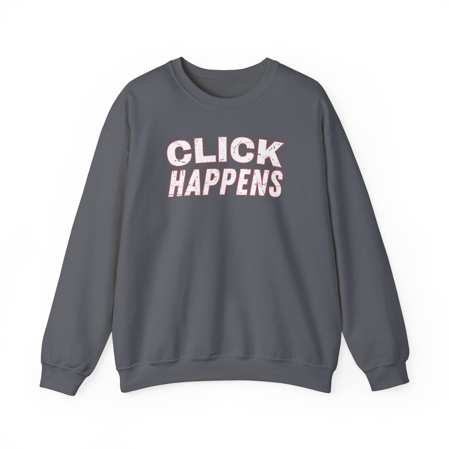 Click Happens - Sweatshirt