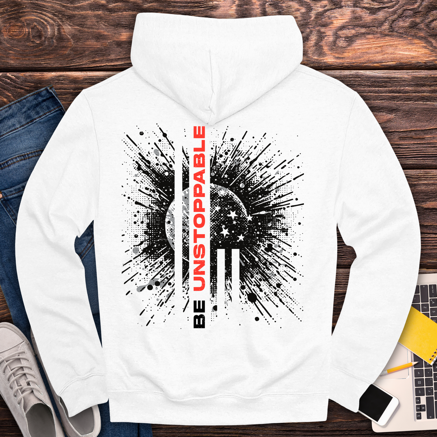 Be Unstoppable - Hoodie