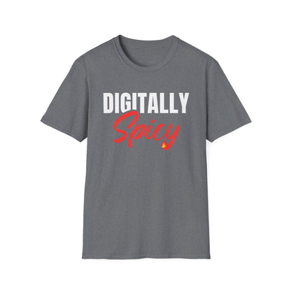 Digitally Spicy - T-Shirt