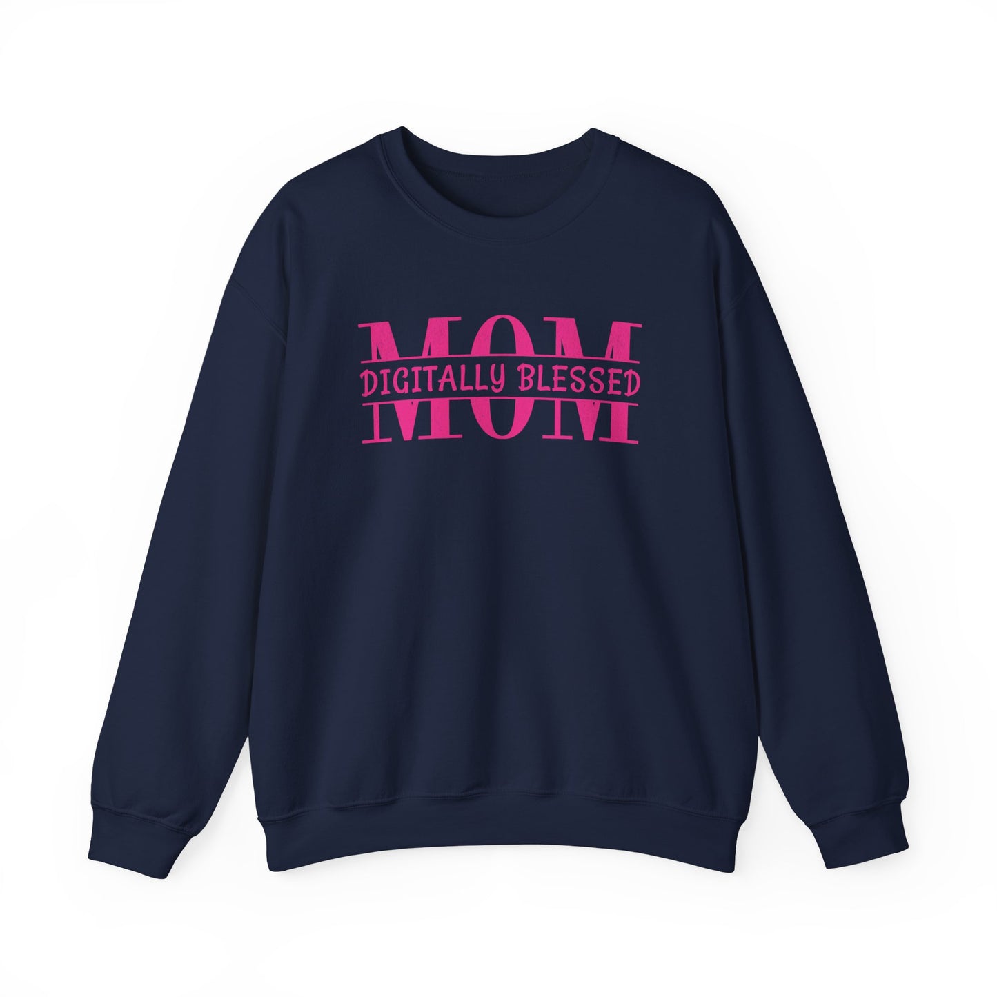 Digitally Blessed Mom - Sweatshirt