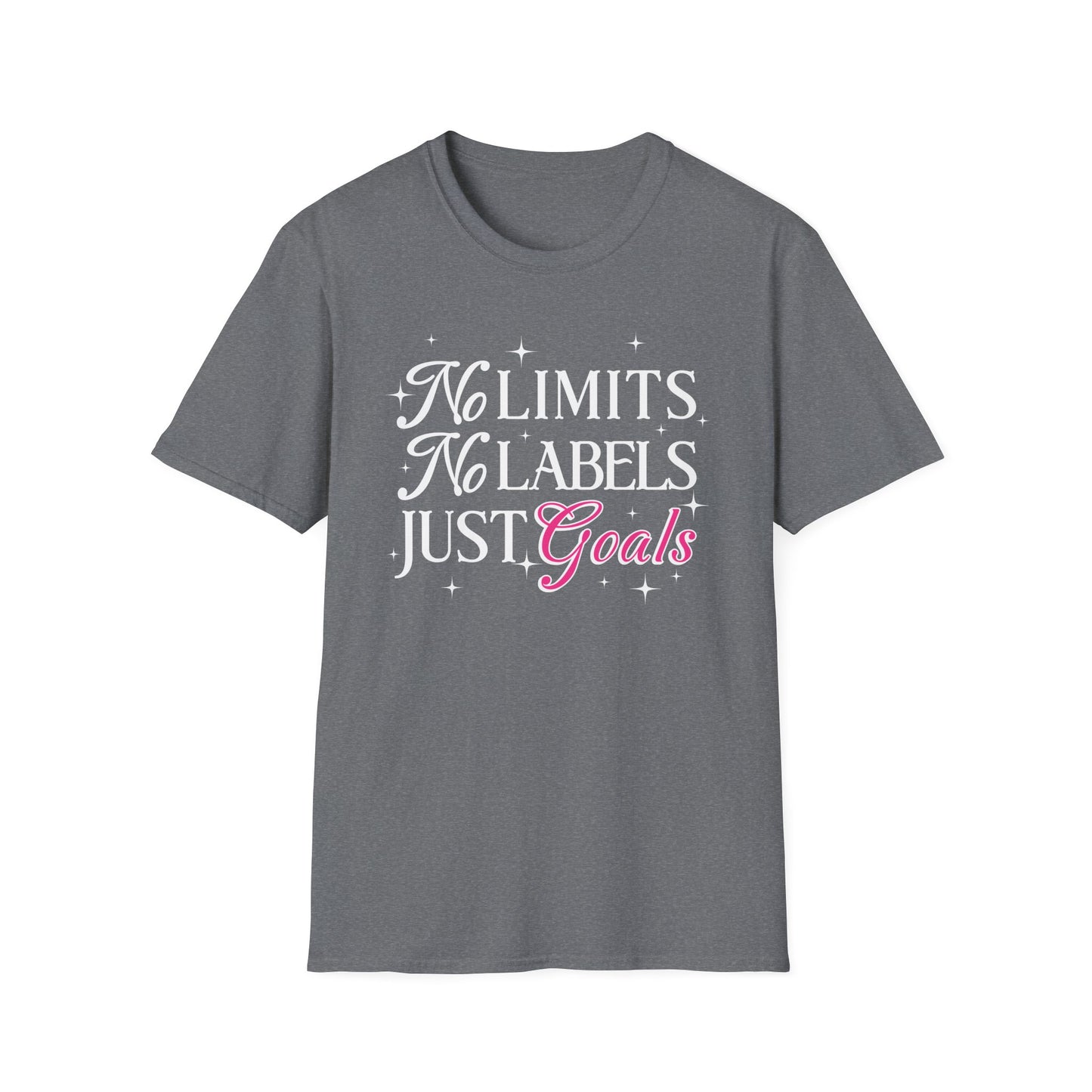 No Limits, No Labels, Just Goals - T-Shirt