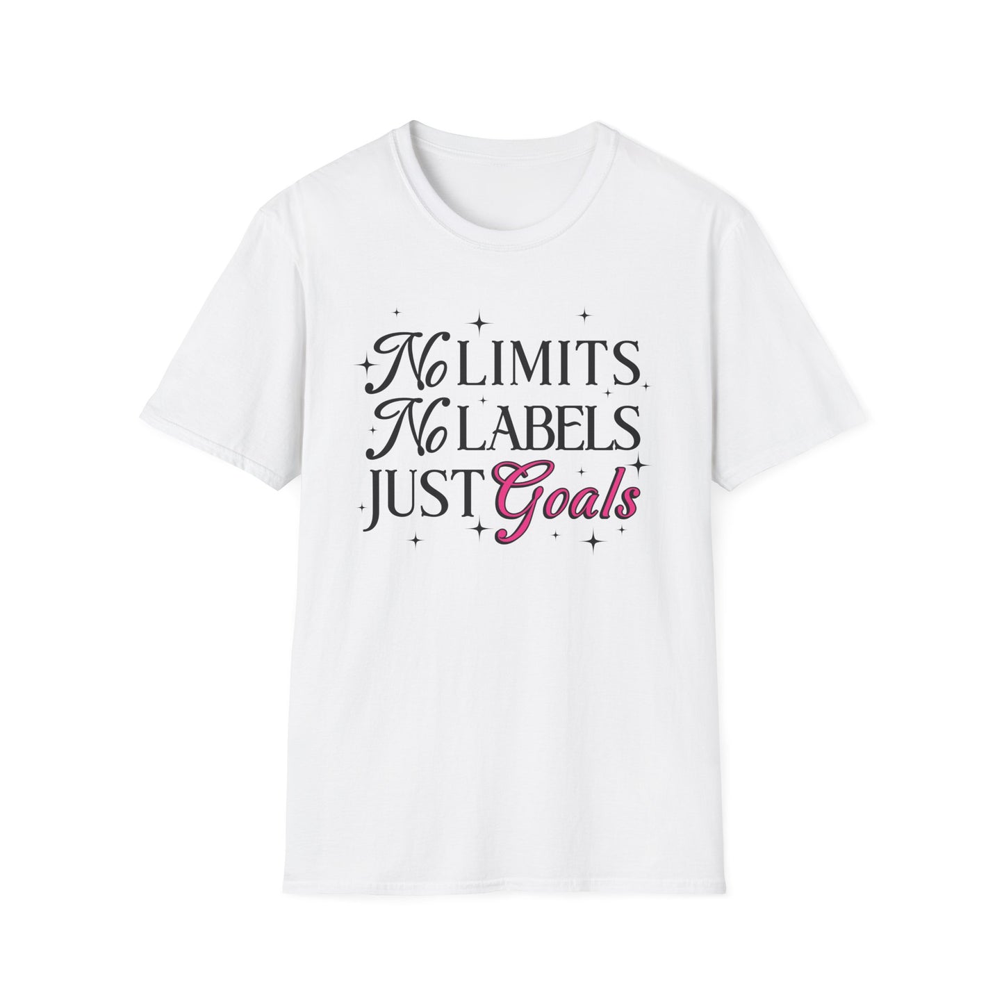 No Limits, No Labels, Just Goals - T-Shirt