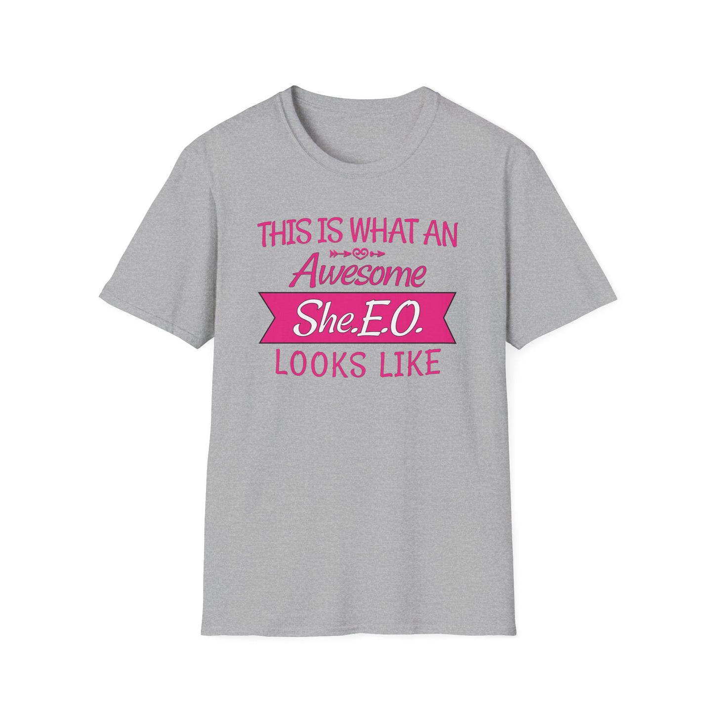 This Is What An Awesome SHE.E.O. Looks Like - T-Shirt