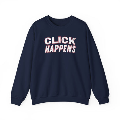 Click Happens - Sweatshirt