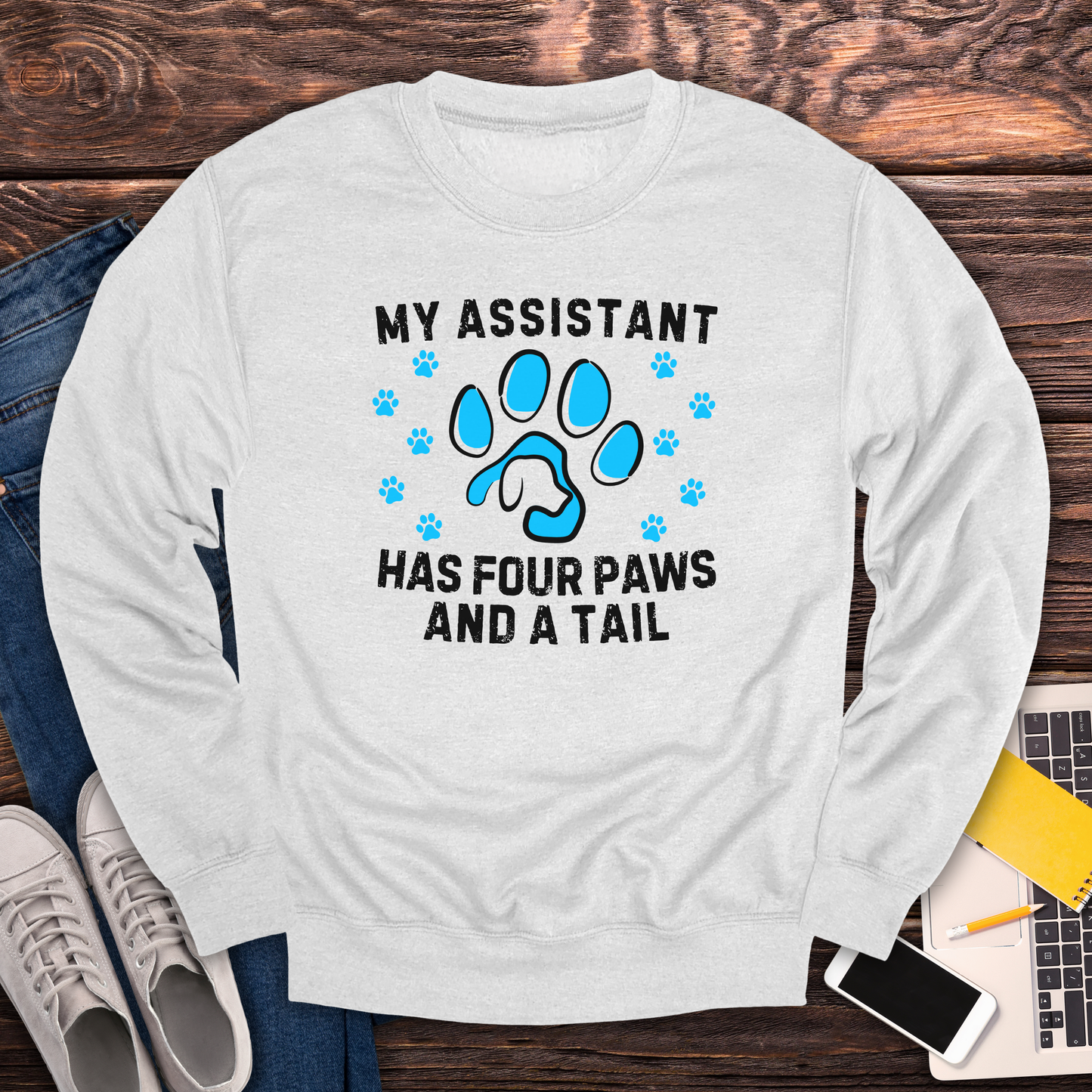 My Assistant Has 4 Paws And A Tail - Sweatshirt