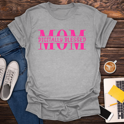 Digitally Blessed Mom - T-Shirt