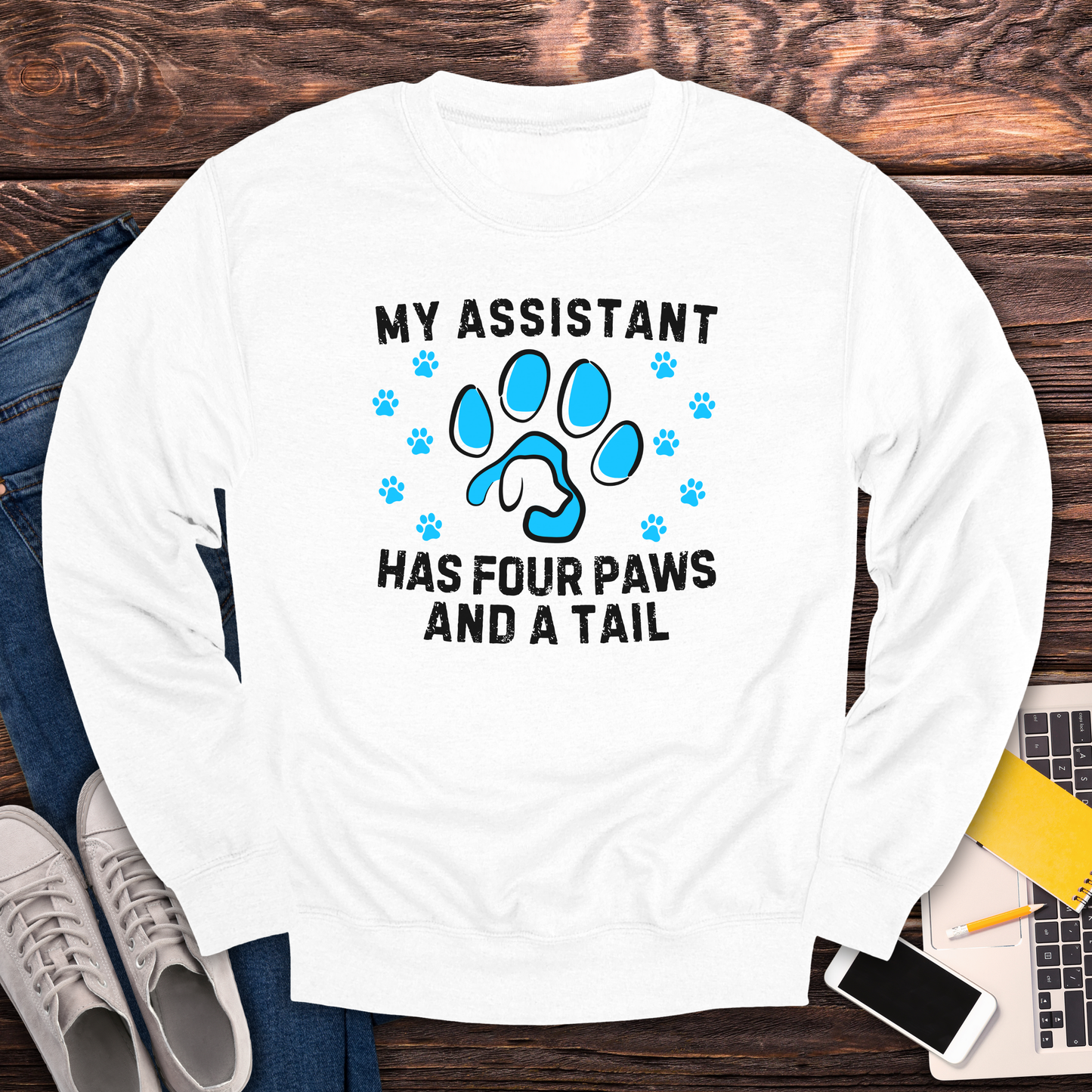 My Assistant Has 4 Paws And A Tail - Sweatshirt