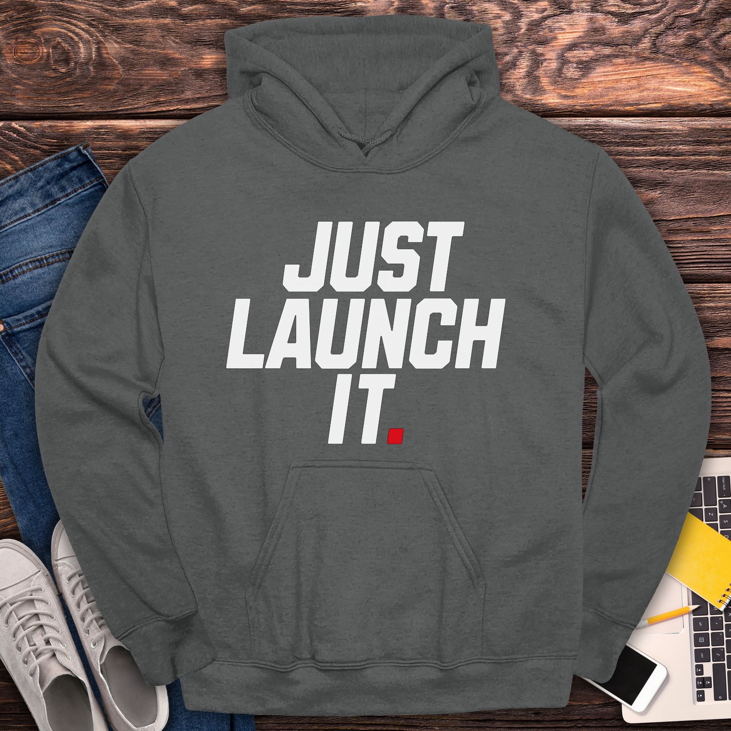 Just Launch It - Hoodie