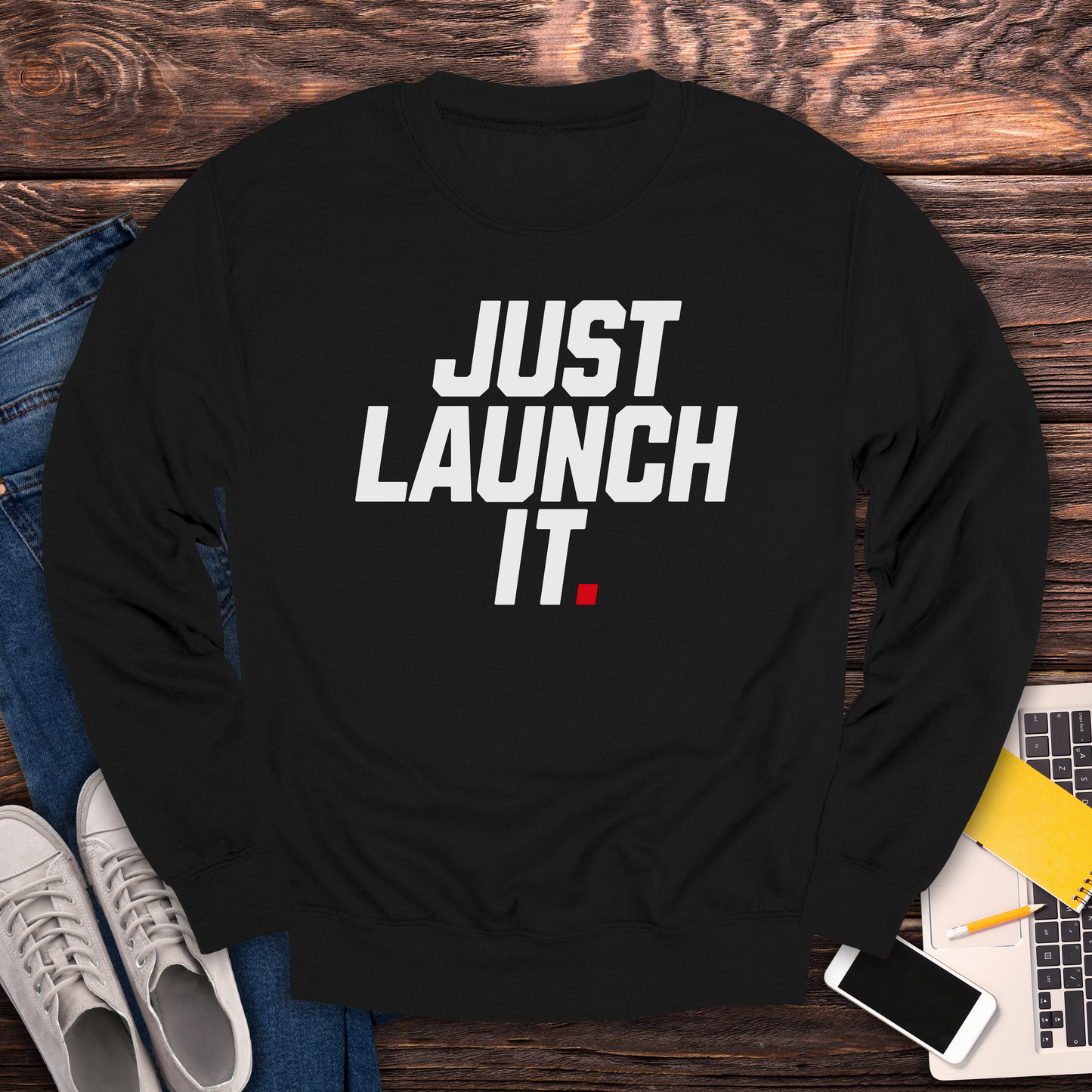 Just Launch It - Sweatshirt