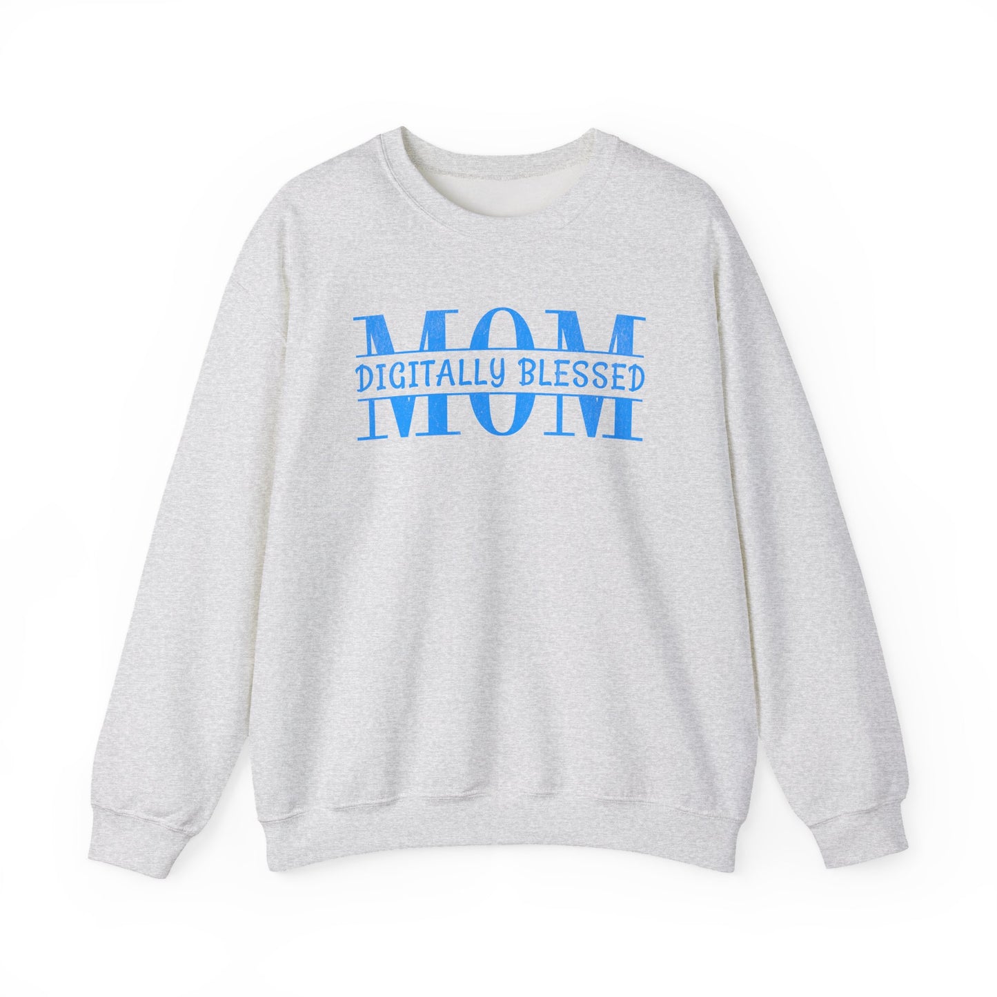 Digitally Blessed Mom - Sweatshirt