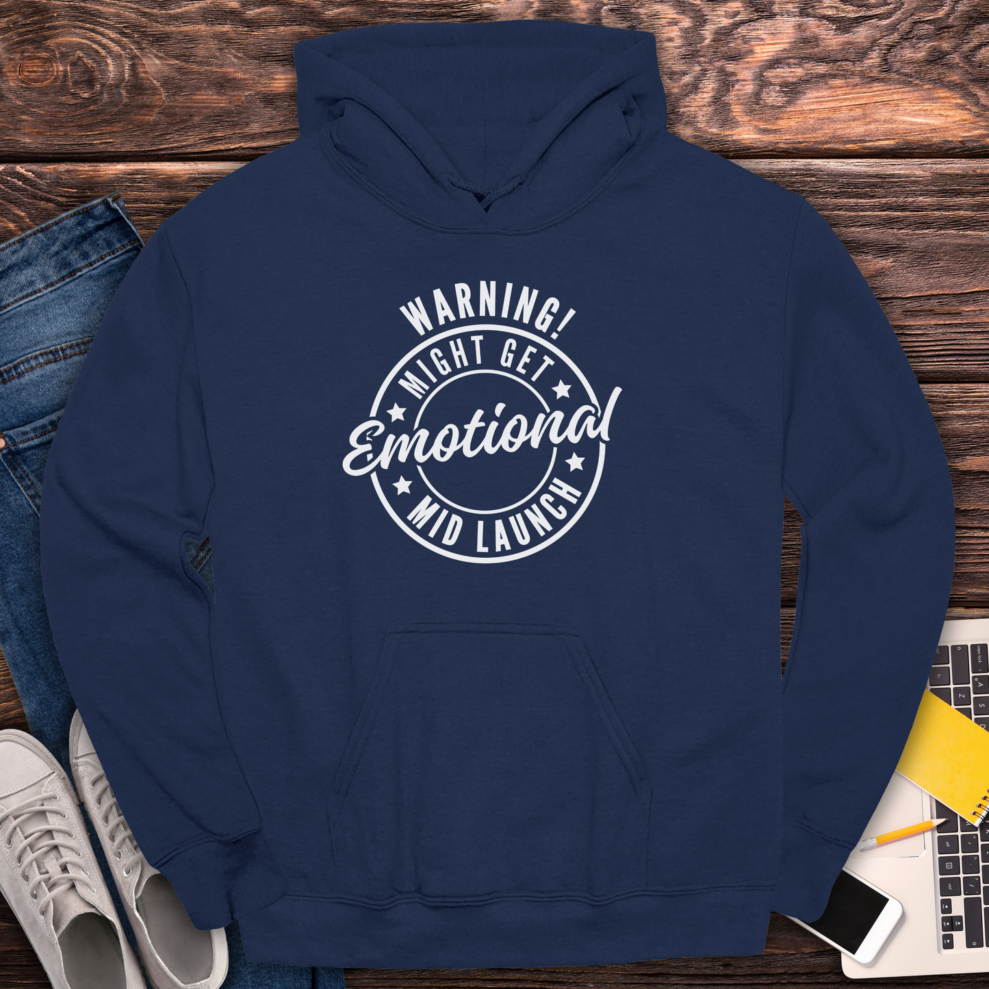 Warning! Will Get Emotional Mid Launch -  Hoodie