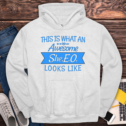 This Is What An Awesome SHE.E.O. Looks Like - Hoodie