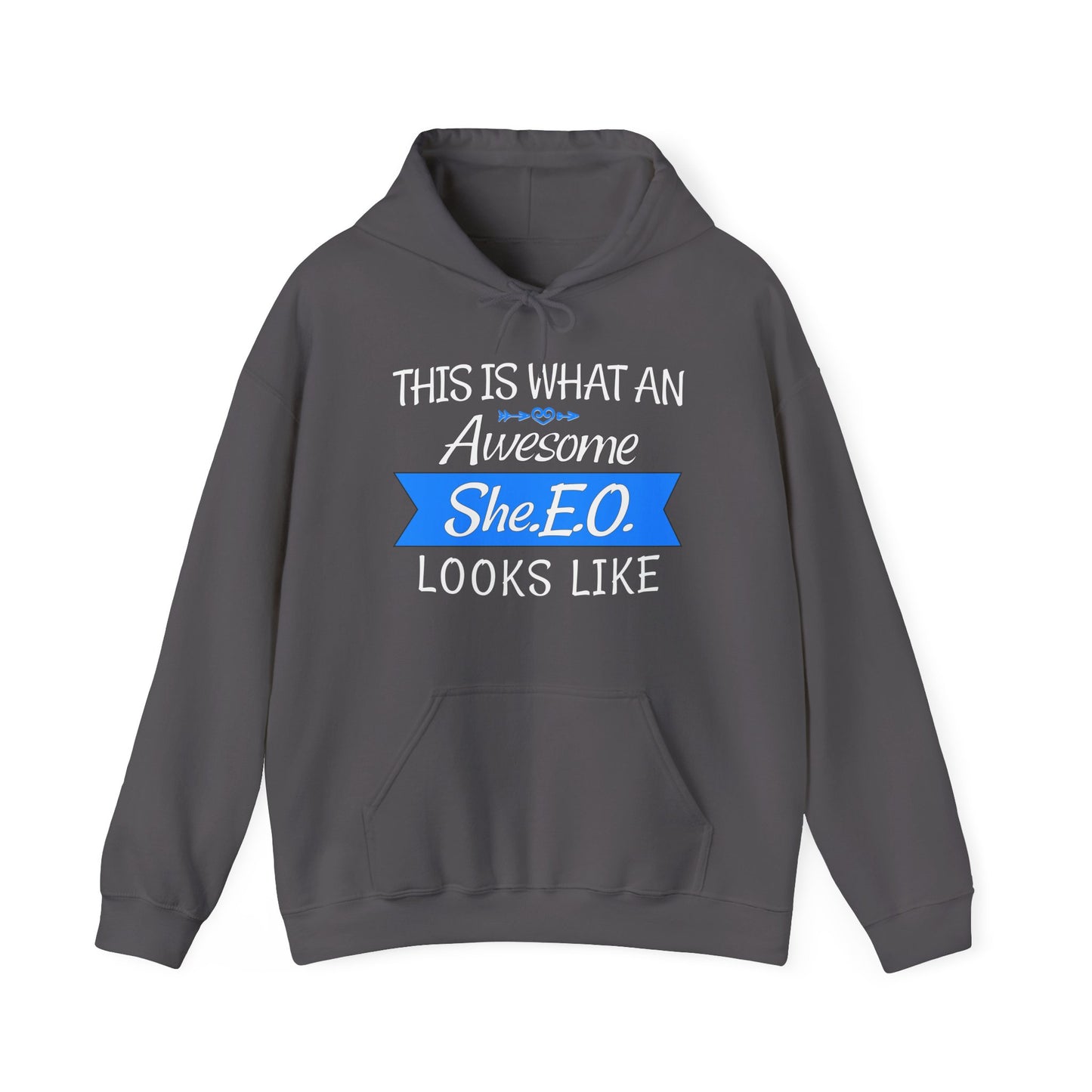 This Is What An Awesome SHE.E.O. Looks Like - Hoodie