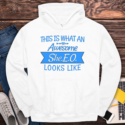 This Is What An Awesome SHE.E.O. Looks Like - Hoodie
