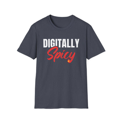 Digitally Spicy - T-Shirt