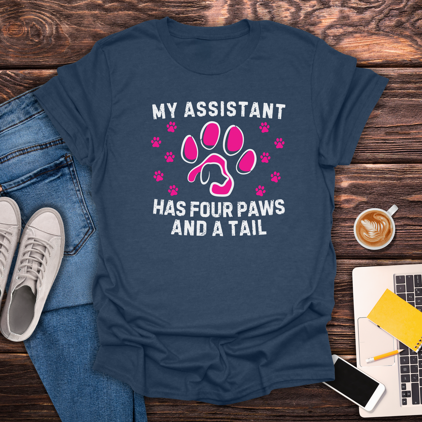 My Assistant Has 4 Paws And A Tail - T-Shirt
