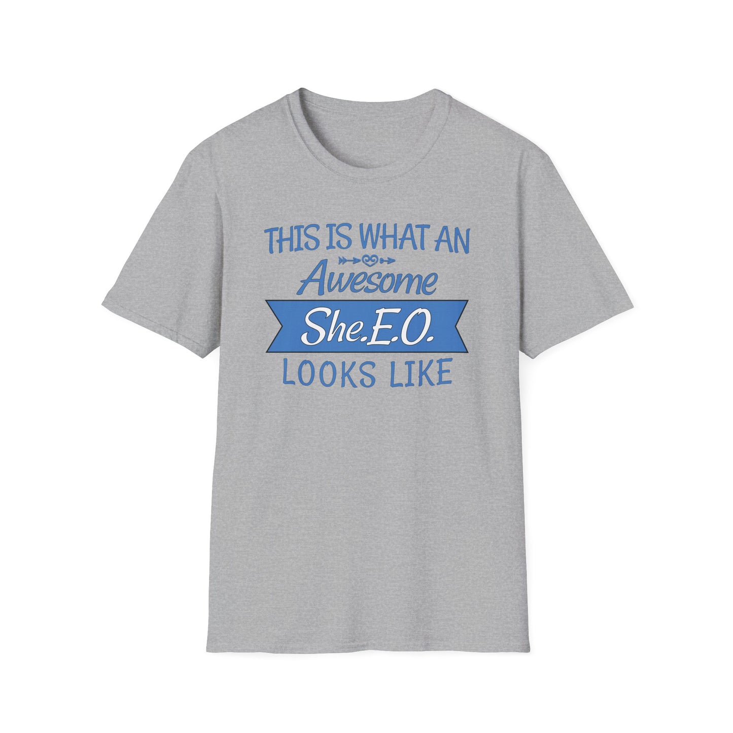 This Is What An Awesome SHE.E.O. Looks Like - T-Shirt