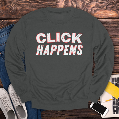 Click Happens - Sweatshirt