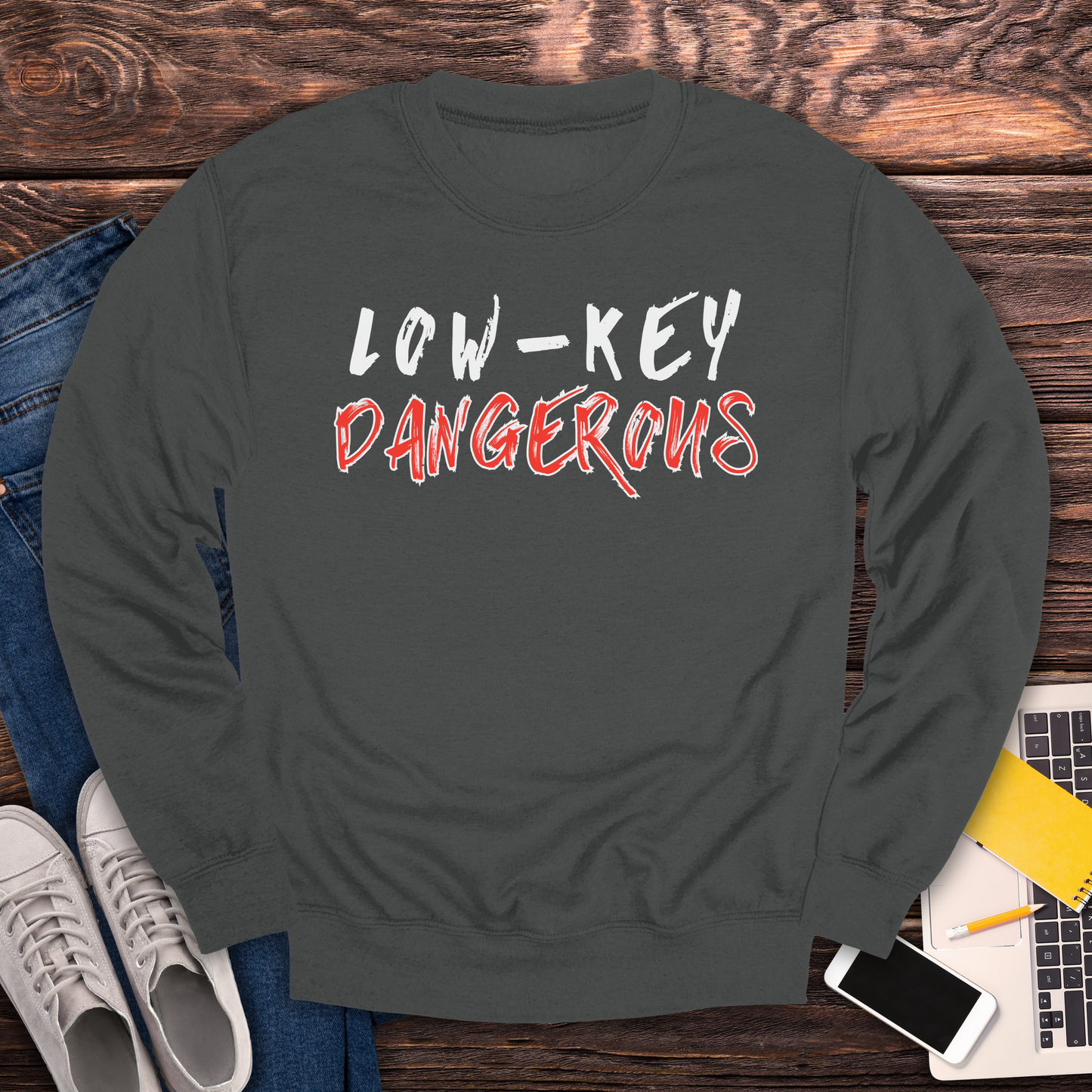Low-Key Dangerous - Sweatshirt