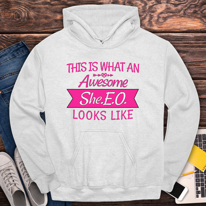 This Is What An Awesome SHE.E.O. Looks Like - Hoodie