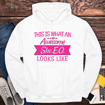 This Is What An Awesome SHE.E.O. Looks Like - Hoodie