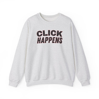 Click Happens - Sweatshirt