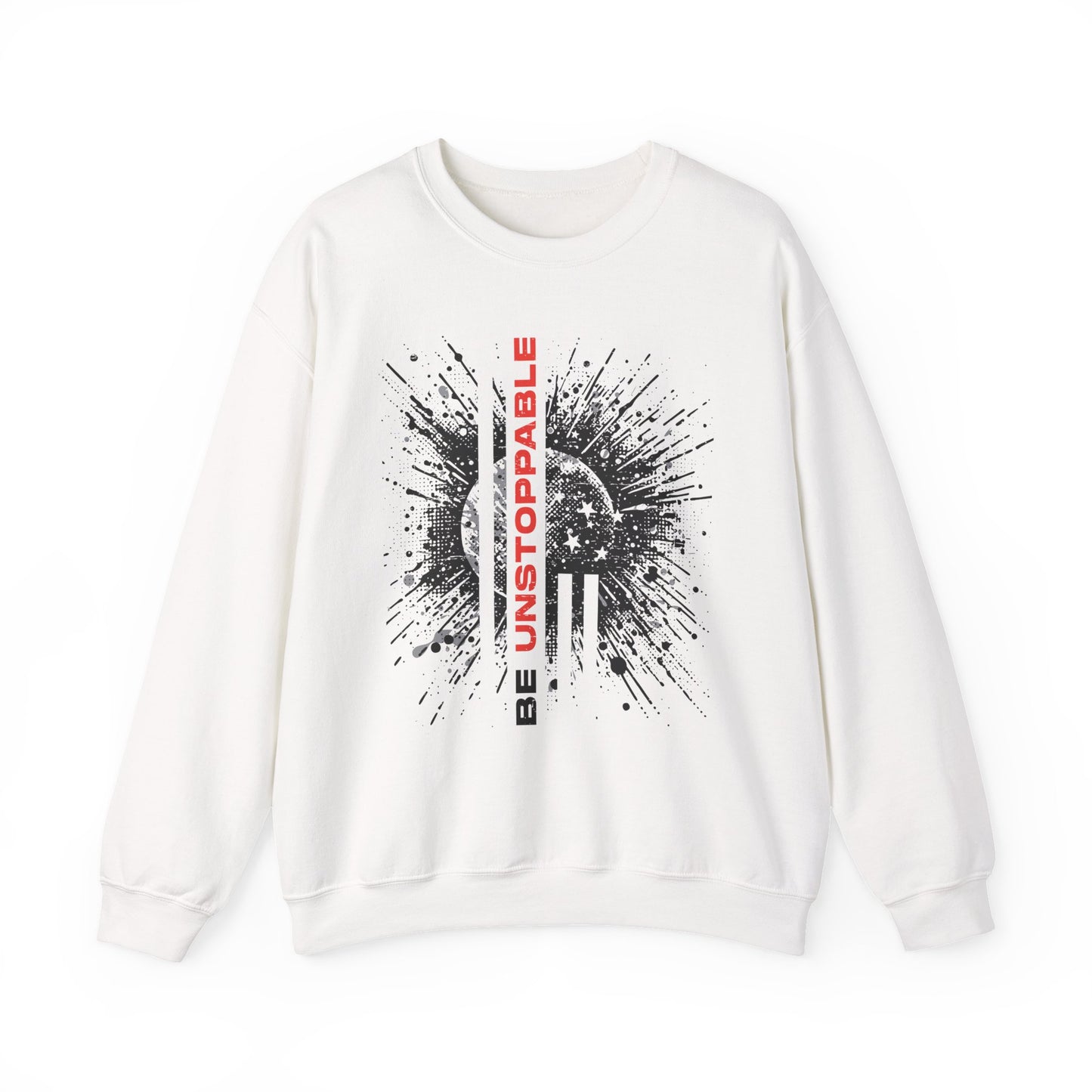 Be Unstoppable - Sweatshirt