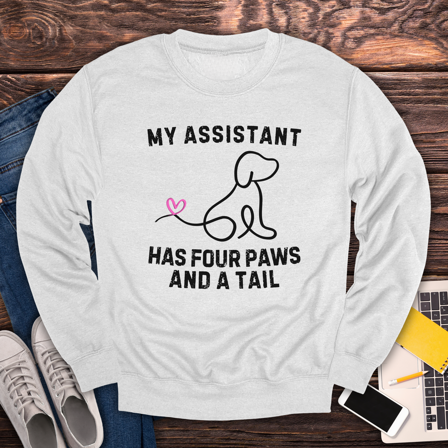 My Assistant Has 4 Paws And A Tail - Sweatshirt