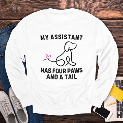 My Assistant Has 4 Paws And A Tail - Sweatshirt