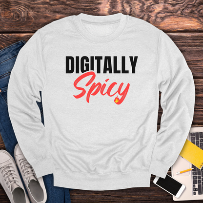 Digitally Spicy - Sweatshirt
