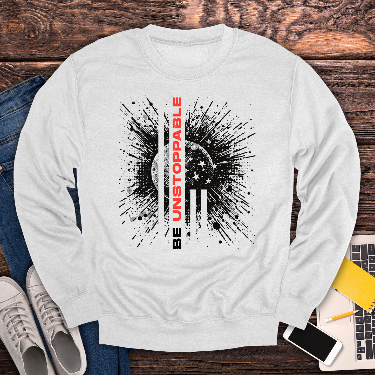 Be Unstoppable - Sweatshirt