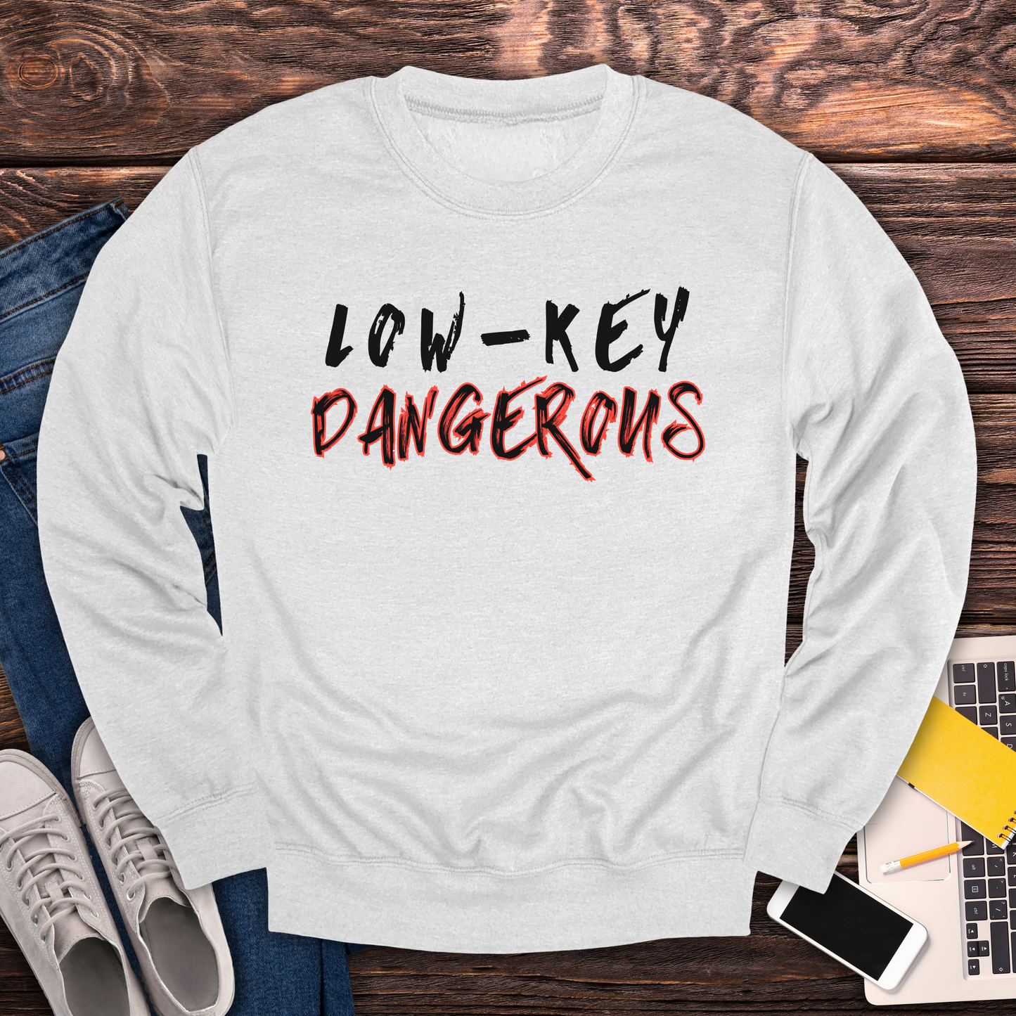 Low-Key Dangerous - Sweatshirt